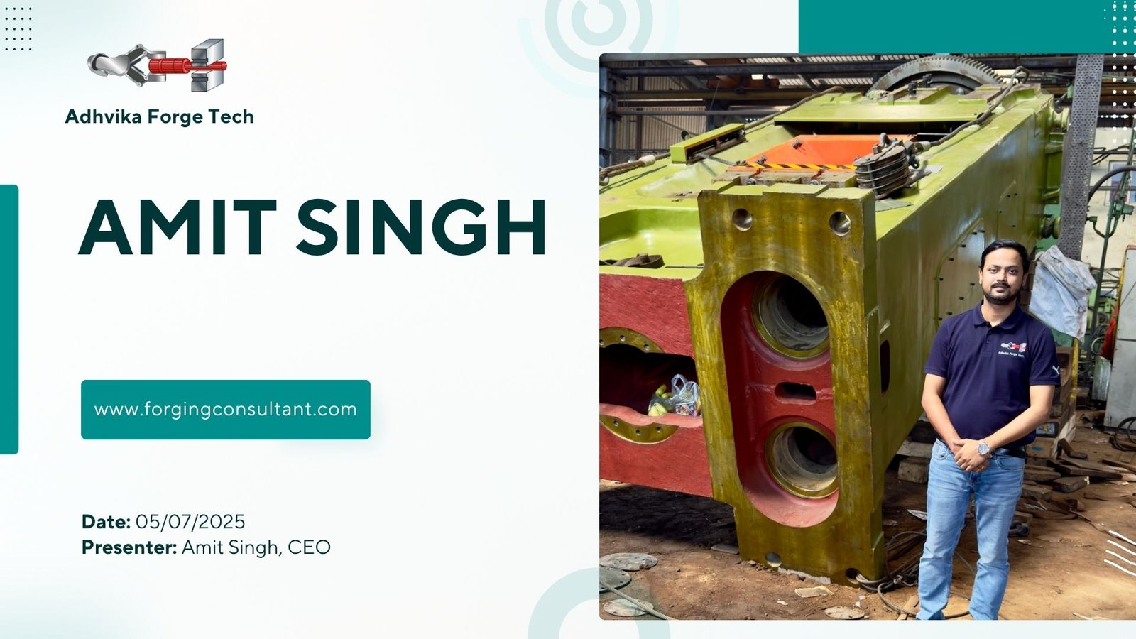 When it comes to forging consultancy in India, one name that stands tall across industries is Amit Singh, the founder and driving force behind Adhvika Forge Tech Pvt. Ltd. With over two decades of experience, Amit Singh has redefined the forging sector with his hands-on knowledge, innovative strategies, and commitment to delivering cost-effective, high-performance forging solutions across automotive, aerospace, medical, defense, railway, and mining industries.